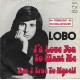 LOBO - I´d love you to want me   ***AUT - Press***